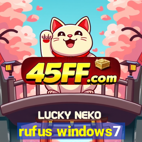 rufus windows7